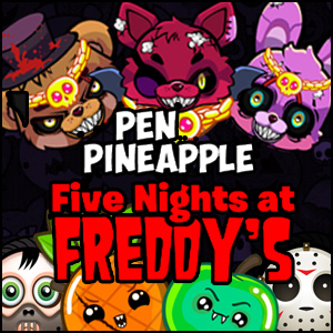1/56c062e5dd1c768919e3af9e77aa2ad6584091/pen-pineapple-five-nights-at-freddys.jpg