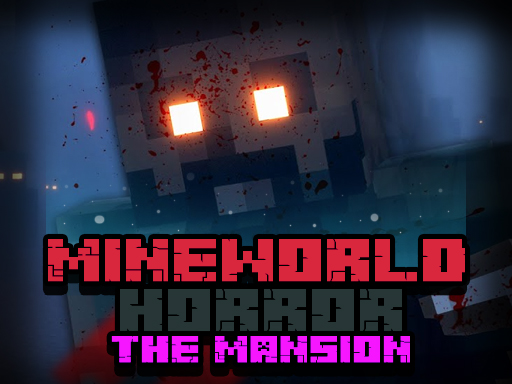 13/2710fa98da954219799cec2056c8b9a5bd0bdf/mineworld-horror-the-mansion.jpg