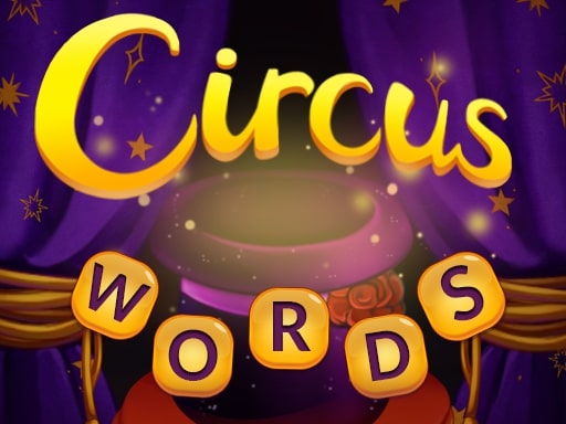 14/6402e0831535cb564538c46c9667a352a3a6f9/circus-words.jpg