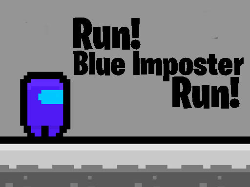 14/ca6434b865c553510a6186de6e20268ee410e9/run-blue-imposter-run.jpg