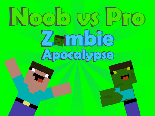 16/863531686f3485ebfdca5222287770c8aa2ab8/noob-vs-pro-zombi-apocalypse.jpg