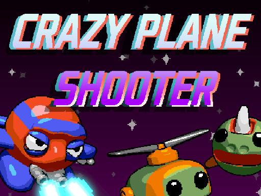 17/f232c1d94604c940c56f709e158d14c96b4717/crazy-plane-shooter.jpg