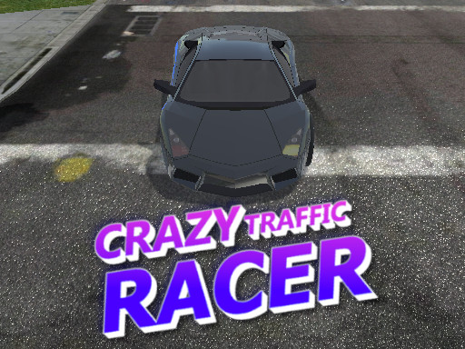 18/8a29e19ec77582e47eccf0da90a0d5b272923b/crazy-traffic-racer.jpg