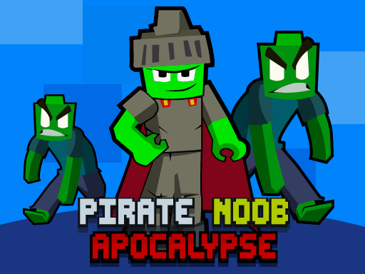 19/d8906e515d5a50fa2b81cf9b9881b1f2477314/pirate-noob-apocalypse.jpg