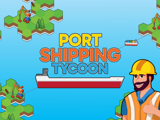 21/cef3c79910e2678839570df27a5e5dae733c47/port-shipping-tycoon.jpg
