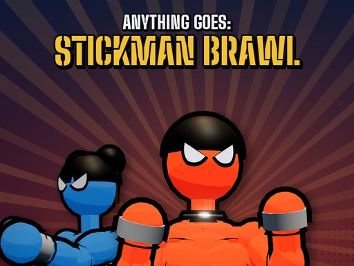 23/26bf1ad404cf23943091dd72c0fe9dd8ac19f3/anything-goes-stickman-brawl.jpg