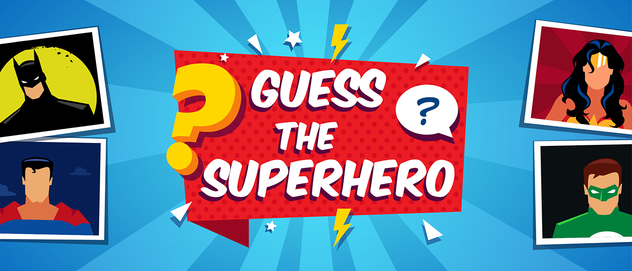 3/4bb8fc47ce636202a895db8c93c7a9f9230a36/guess-the-superhero.jpg