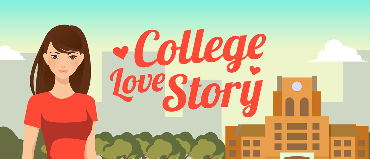 3/709c440c8e9cde3245dbecdf07261aa73c2e91/college-love-story.jpg