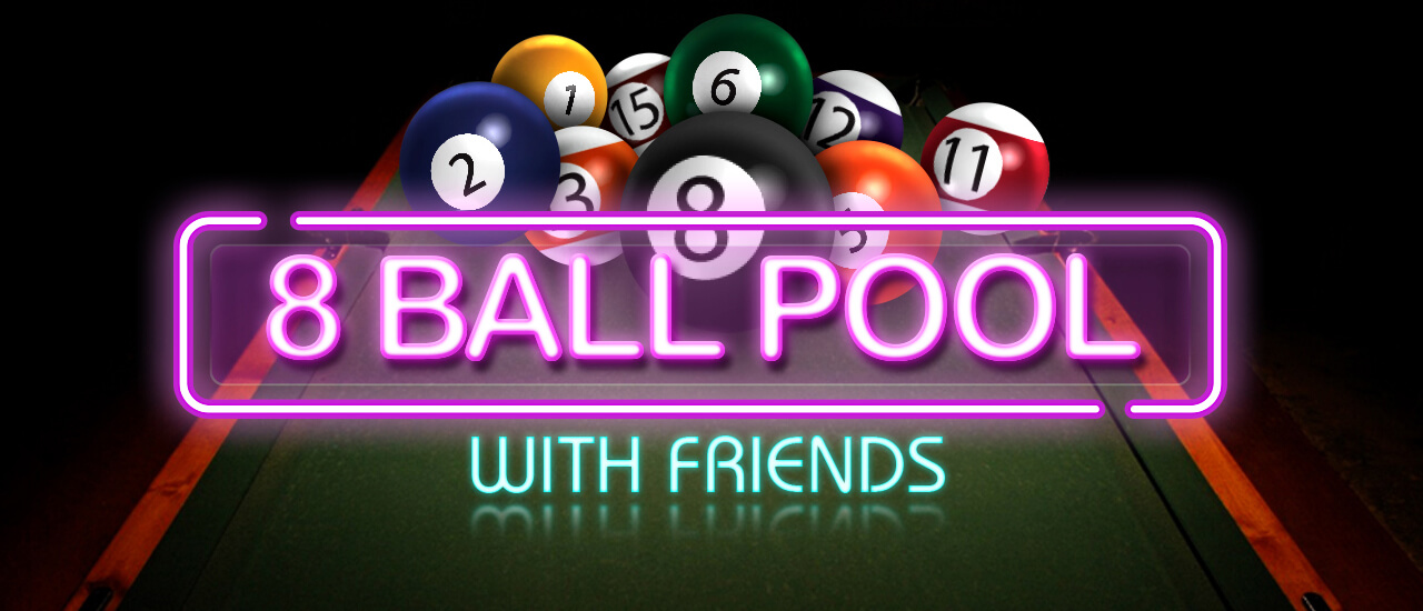 5/3d9bb699a2e6fc5d41681b2c4ad5f0f8dd8039/8-ball-pool-with-friends.jpg