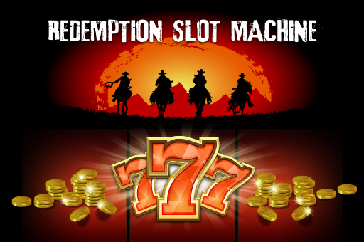 5/3dc2486ee3959dea5326c7191d66e3bd89c027/redemption-slot-machine.jpg