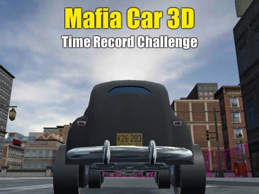 8/81b621197da7cc4da64ae7a9737d14a92a8c40/mafia-car-3d-time-record-challenge.jpg